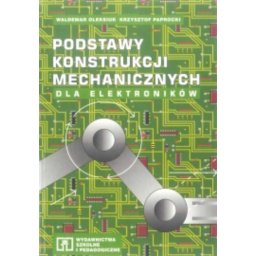 Podstawy konstrukcji mechanicznych dla elektroników