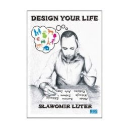 Design your life