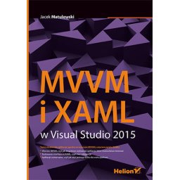 MVVM i XAML w Visual Studio 2015