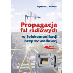 Propagacja fal radiowych w telekomunikacji bezprzewodowej WKŁ