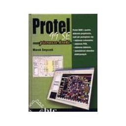 Protel 99 SE pierwsze kroki.