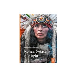 Końca świata nie było