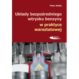 Układy bezpośredniego wtrysku benzyny w praktyce warsztatowej