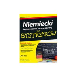Niemiecki dla bystrzaków. Poziom średnio zaawansowany.