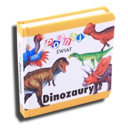 Poznaj świat. Dinozaury