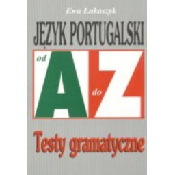 AZ język portugalski. Testy gramatyczne