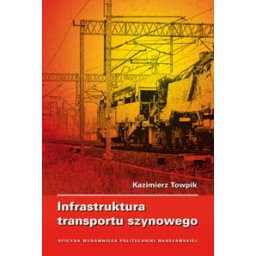 Infrastruktura transportu szynowego