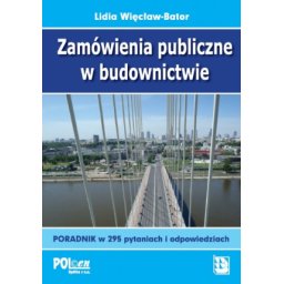 Zamówienia publiczne w budownictwie