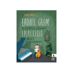 Ładnie gram na wiolonczeli akompaniament