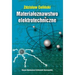 Materiałoznawstwo elektrotechniczne.