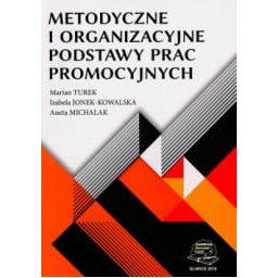 Metodyczne i organizacyjne podstawy prac promocyjnych.