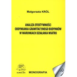 Analiza efektywności oddymiania grawitacyjnego budynków w warunkach działania wiatru.