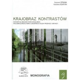 Krajobraz kontrastów. Koncepcja obszaru funkcjonalnego.