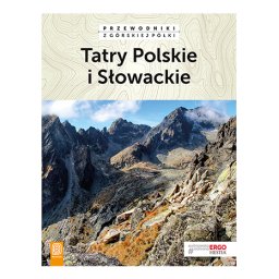 Tatry Polskie i Słowackie. Przewodniki z górskiej półki. wydanie 4.