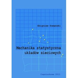 Mechanika statystyczna układów sieciowych