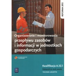 Organizaowanie i monitorowanieprzepływu zasobów iinfo.A.32.1