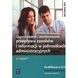 Organizowanie i monitorowanie przepł.zas.i inf.w j.go .A.32.2