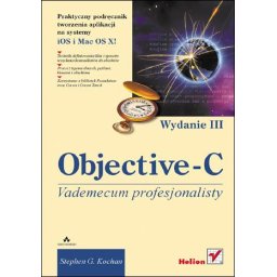 Objective-C. Vademecum profesjonalisty. egz. powystawowy