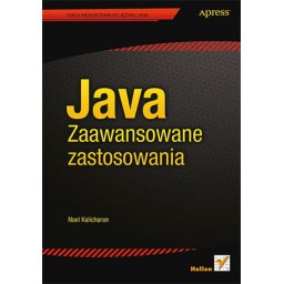 Java. Zaawansowane zastosowania