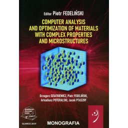 Computer analysis and optimization of materials with complex properties and microstructures.
