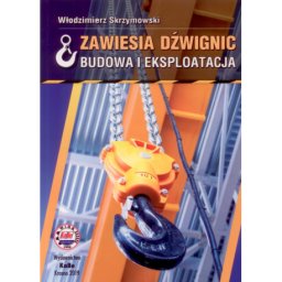 Zawiesia dźwignic.Budowa i eksp loatacja.Kabe 2019 r.