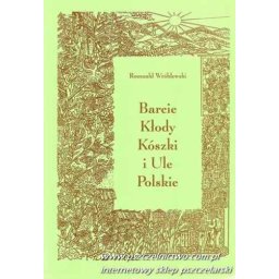 Barcie, Kłody, Kószki i Ule Polskie