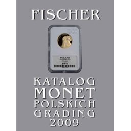 Katalog monet polskich - Fischer 2009 - GRADING