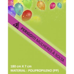 Faixa "Perigo!!! Mulheres à Solta