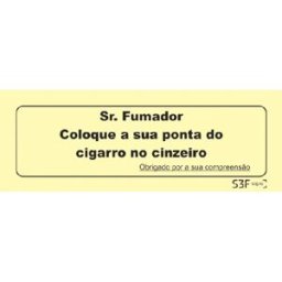 Placa de sinalização PVC ''Coloque ponta do cigarro no cinzeiro'' - 300x100mm