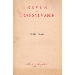Revue de Transylvanie, Tomes VII-IX, Sibiu, 1941-1943