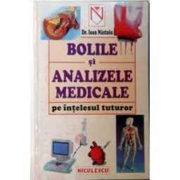 bolile si analizele medicale pe intelesul tuturor