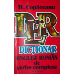 Dictionar englez-roman de verbe complexe