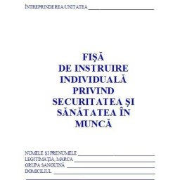 0,8 Lei/ buc - PACHET 1000 Fise SSM ( Fise de instruire individuala privind securitatea si sanatatea in munca ) +CADOU 1 PIX SCHNEIDER K15