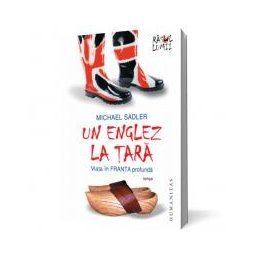 Un englez la tara - Viaţa în Franta profunda