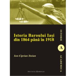 Istoria Baroului Iasi din 1864 pana in 1918
