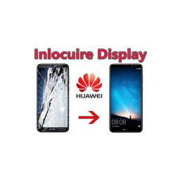 Inlocuire Display Huawei P40Lite P30Lite Mate20 PSmart Y6 Y7 Sticla LCD