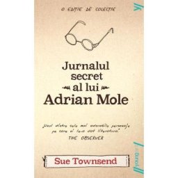 Jurnalul secret al lui Adrian Mole - Sue Townsend