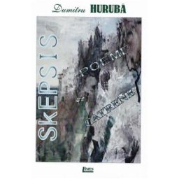 Skepsis - Dumitru Huruba