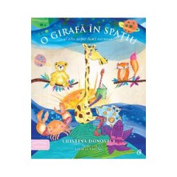O girafa in spatiu si alte sapte lumi ascunse - Cristina Donovici