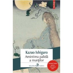 Amintirea palida a muntilor - Kazuo Ishiguro