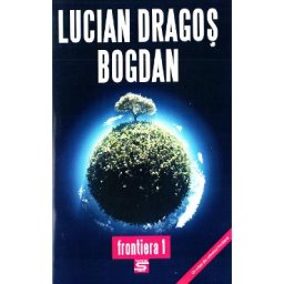 Frontiera 1 - Lucian Dragos Bogdan