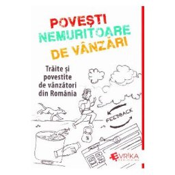 Povesti nemuritoare de vanzari - Adrian M. Cioroianu
