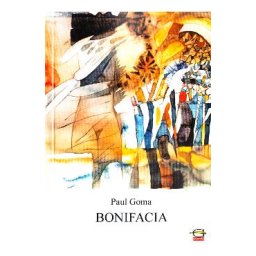 Bonifacia - Paul Goma