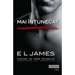 Mai intunecat - E.L. James