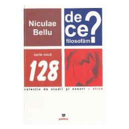 De ce filosofam? - Niculae Bellu