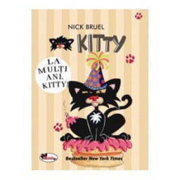 Kitty, La multi ani, Kitty! - Nick Bruel