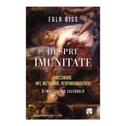 Despre imunitate - Eula Biss