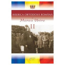 Biserica Ortodoxa Romana si Marea Unire II