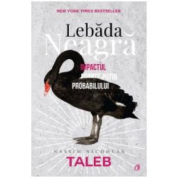 Lebada neagra - Nassim Nicholas Taleb