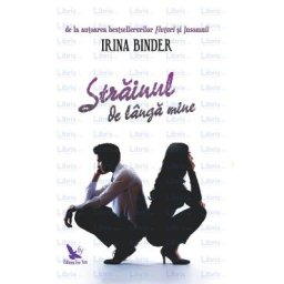 Strainul de langa mine - Irina Binder